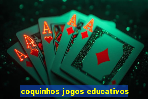 coquinhos jogos educativos